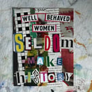 Collage- Well Behaved Women