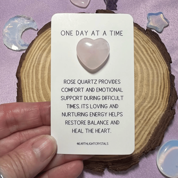 Rose Quartz Crystal Heart Grief & Loss Keepsake Card - One Day at a Time