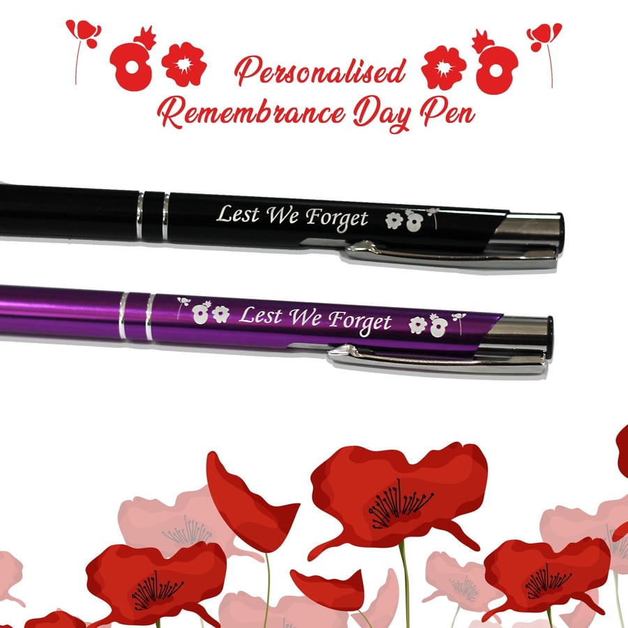 Lest We Forget Remembrance Day Personalised Engraved Metal Pen Poppies 