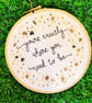 Embroidery Hoop Art - You are Exactly Where You Need To Be, Smoky Quartz