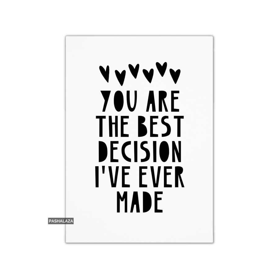 Anniversary Card - Novelty Love Greeting Card - Decision