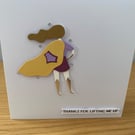 Handmade 'Thanks for Lifting Me Up' Card – With Movable Legs