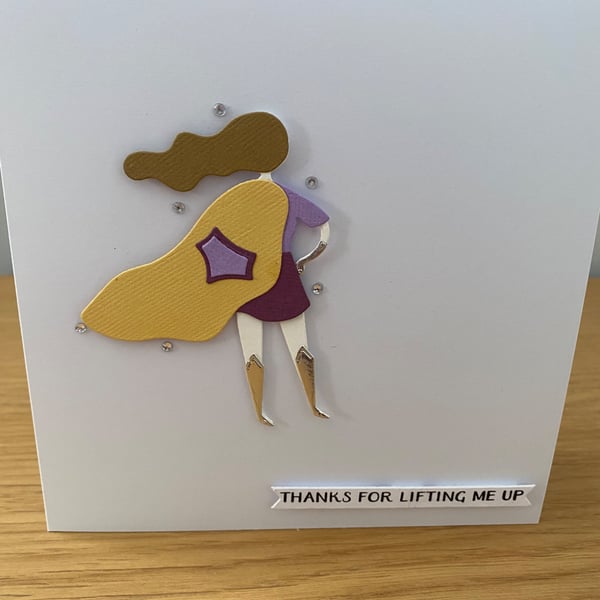 Handmade 'Thanks for Lifting Me Up' Card – With Movable Legs