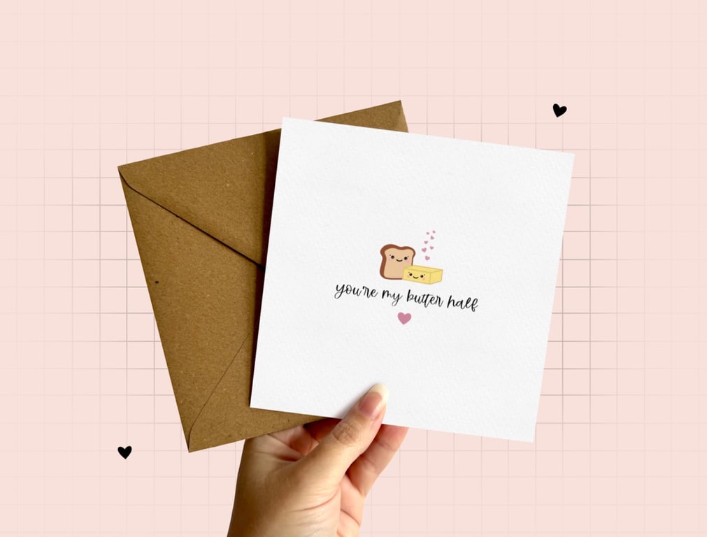 You're My Butter Half Greeting Card, Funny Food Pun Anniversary Card
