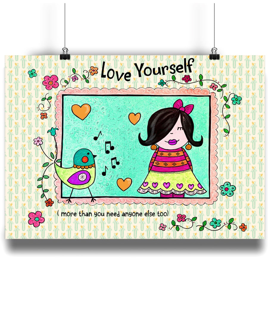 LOVE YOURSELF, ( First and Foremost) Cute digital Art Print