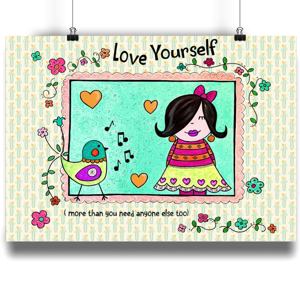 LOVE YOURSELF, ( First and Foremost) Cute digital Art Print