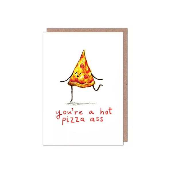 Hot Pizza Ass Valentines Birthday Anniversary Card