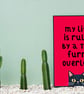 Funny Cat Poster - My Life Is Ruled by Tiny Furry Overlord - Image 4