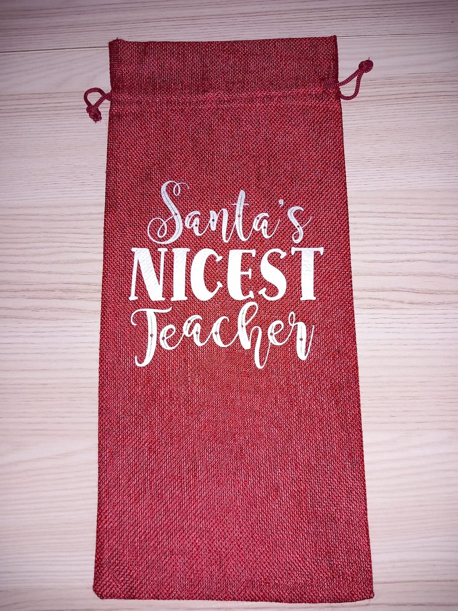 Santa's Nicest Teacher Reusable Hessian Wine Bottle Bag Christmas Teacher Gift