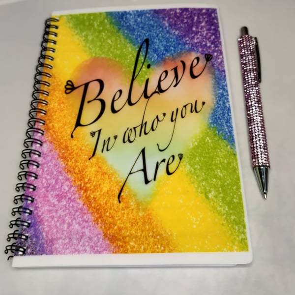 Positive Affirmation A5 notebook. "Believe in who you are'