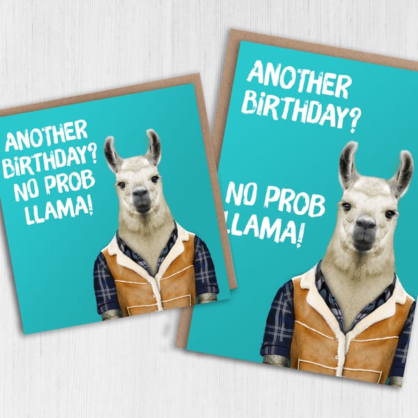 Llama birthday card: Another birthday? No prob llama - Animalyser