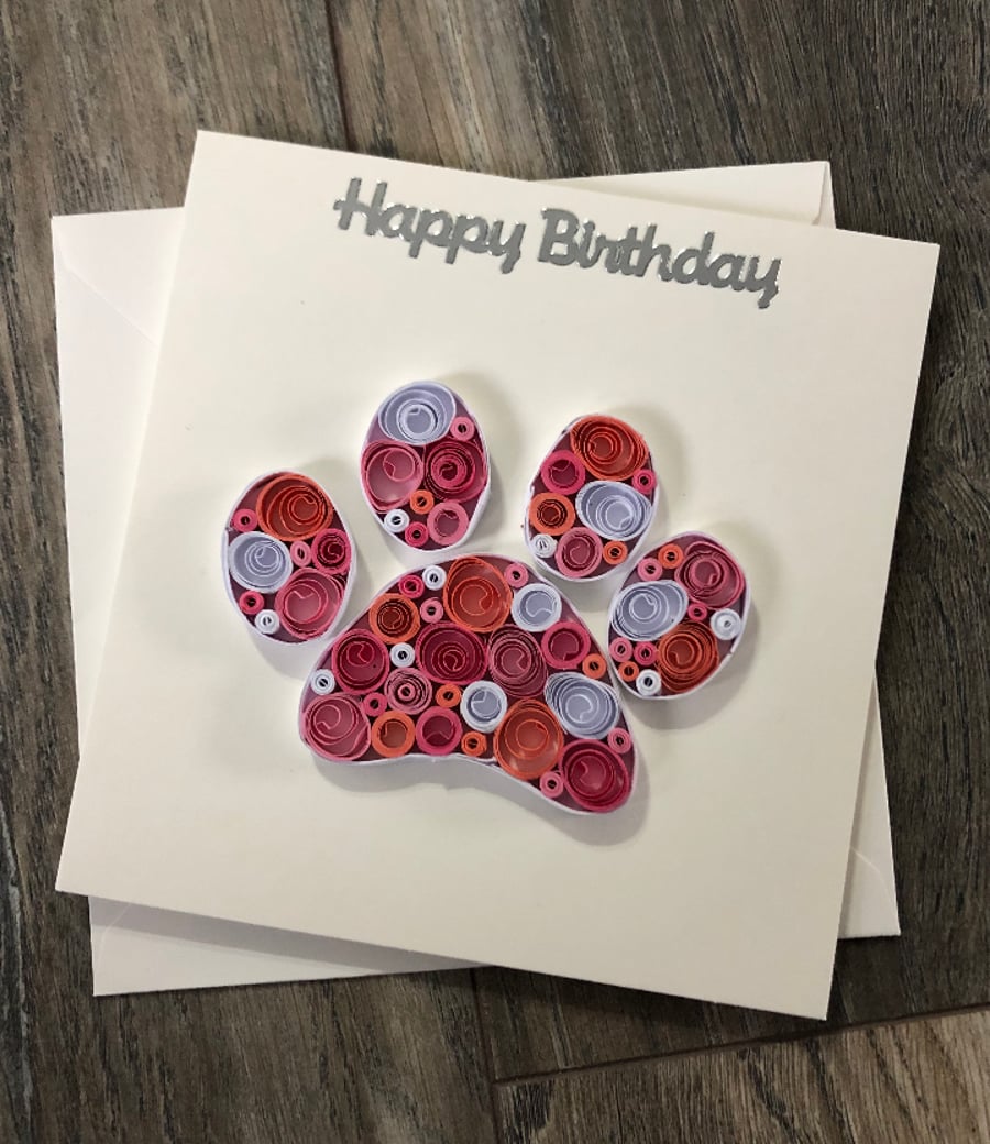 Handmade quilled happy birthday from the girl dog card 