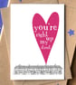 "You're Right Up My Street" Love Card - Image 1