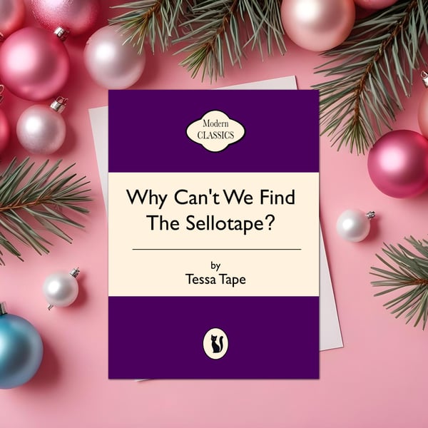 Funny Christmas Card - Why Can't We Find the Sellotape - Penguin Style A5 Card