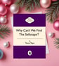 Funny Christmas Card - Why Can't We Find the Sellotape - Penguin Style A5 Card