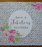 Have A Fabulous Birthday Card - Roses - Image 9