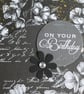 Birthday Card - Monchrome Floral - Have A Wonderful Birthday - Image 2