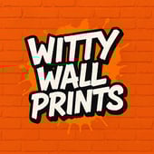 Witty Wall Prints