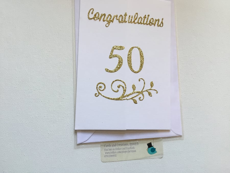 Card for 50th Birthday.  50th Anniversary card Ref 319