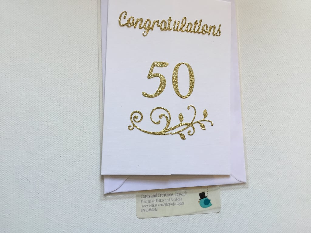 Card for 50th Birthday.  50th Anniversary card Ref 319