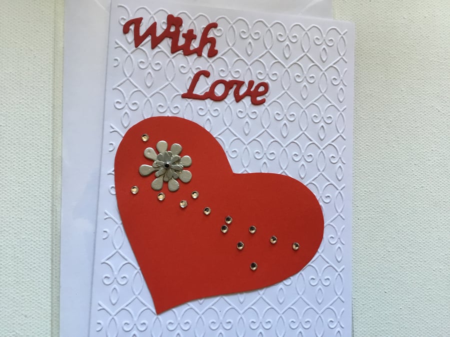 ‘with love’ card. Embossed card. Valentine card. any occasion card.CC201. 