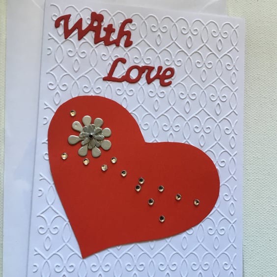 ‘with love’ card. Embossed card. Valentine card. any occasion card.CC201. 