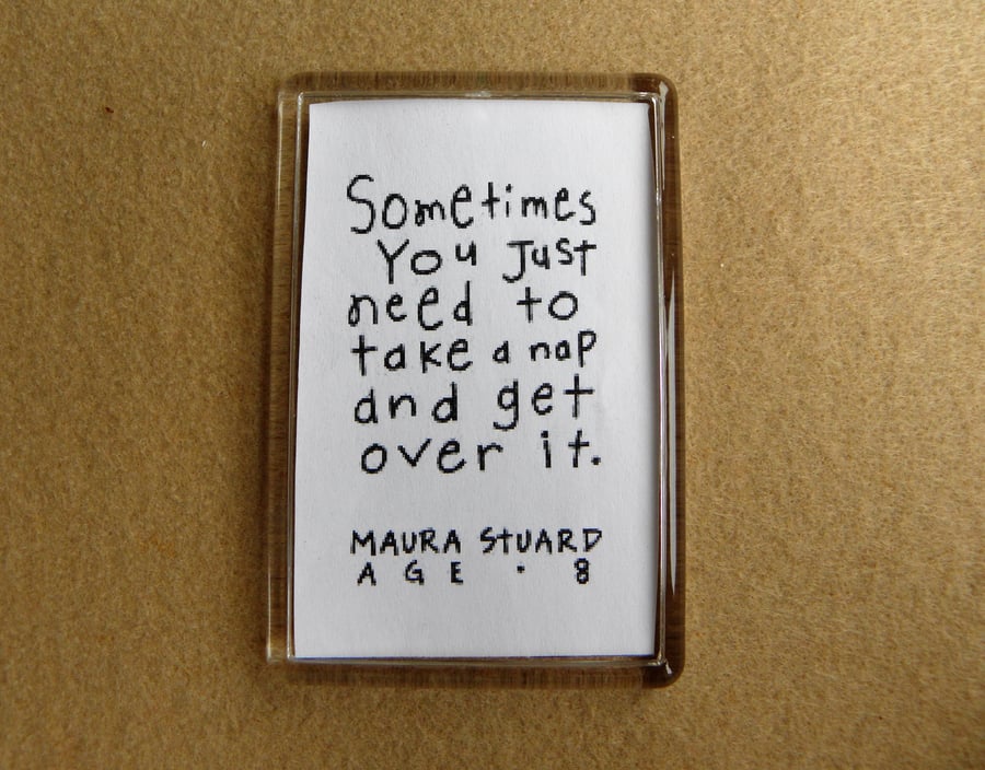 Eight Year Old's Wisdom Magnet