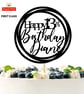 Happy Birthday Cake Topper, Custom Name and Age Cake Topper, 13th Cake Topper