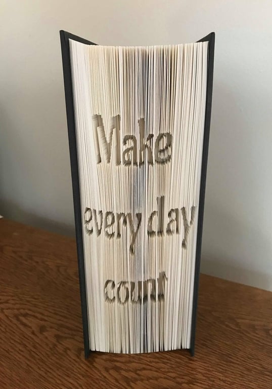Make every day count CUT & FOLD Book Folding Pattern - EMAILED PDF PATTERN