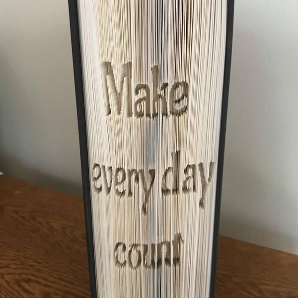 Make every day count CUT & FOLD Book Folding Pattern - EMAILED PDF PATTERN