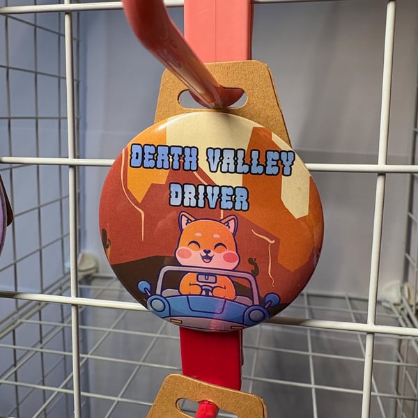 Death valley driver button Badge, Pro Wrestling Themed AEW WWE NXT pin badge (58