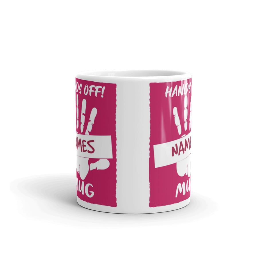 Personalised Mug Coffee Cup With NAMES 'Hands Off' PINK design - Customise Name 