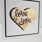 Love You - Valentines Card or Anniversary Card