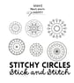Stitchy Circles Stick & Stitch (Dissolvable Pattern for Embroidery)