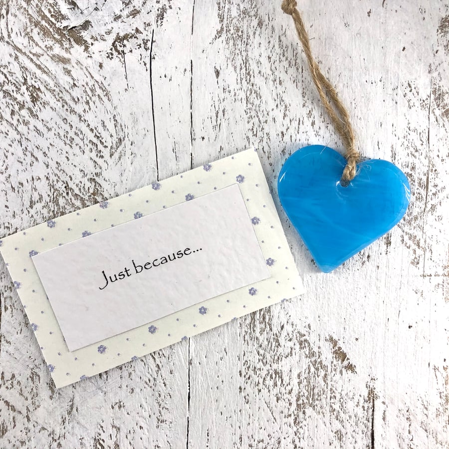 Just because... Turquoise Glass Heart with personal message 