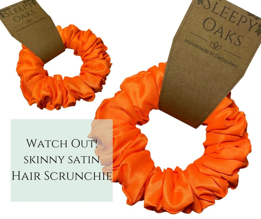 Watch Out! - Bright Orange Satin Hair Scrunchie - Skinny small scrunchie