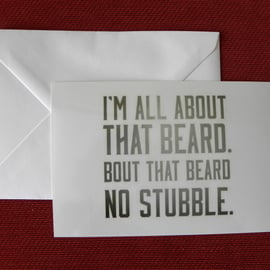 I'm All About That Beard Blank Greeting Card