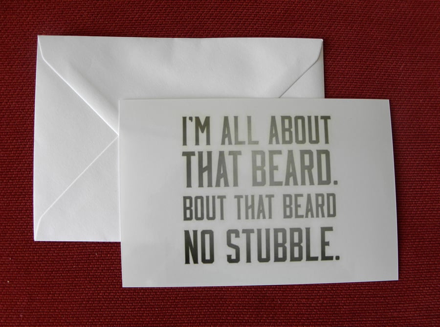 I'm All About That Beard Blank Greeting Card