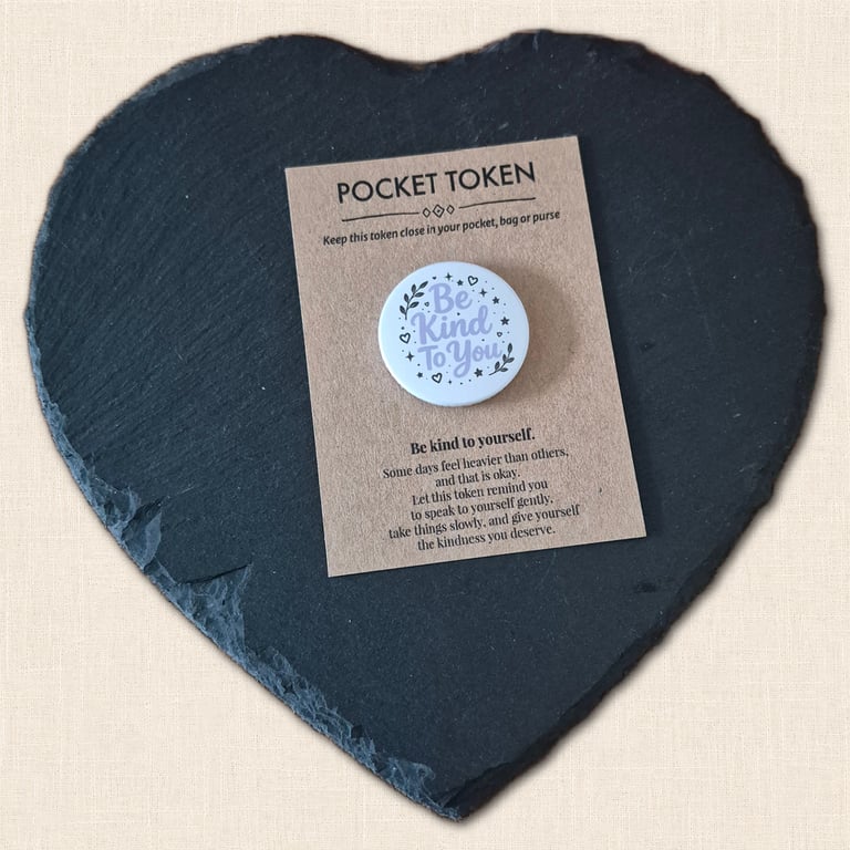 Be Kind to You Pocket Token - Self Kindness Reminder