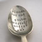 Teaspoon for not very good tea