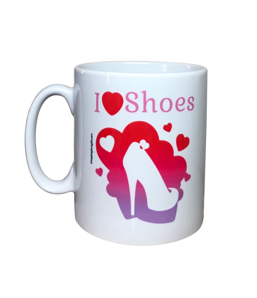 I Love Shoes mug. Mugs for birthdays, Christmas for shoe lovers!