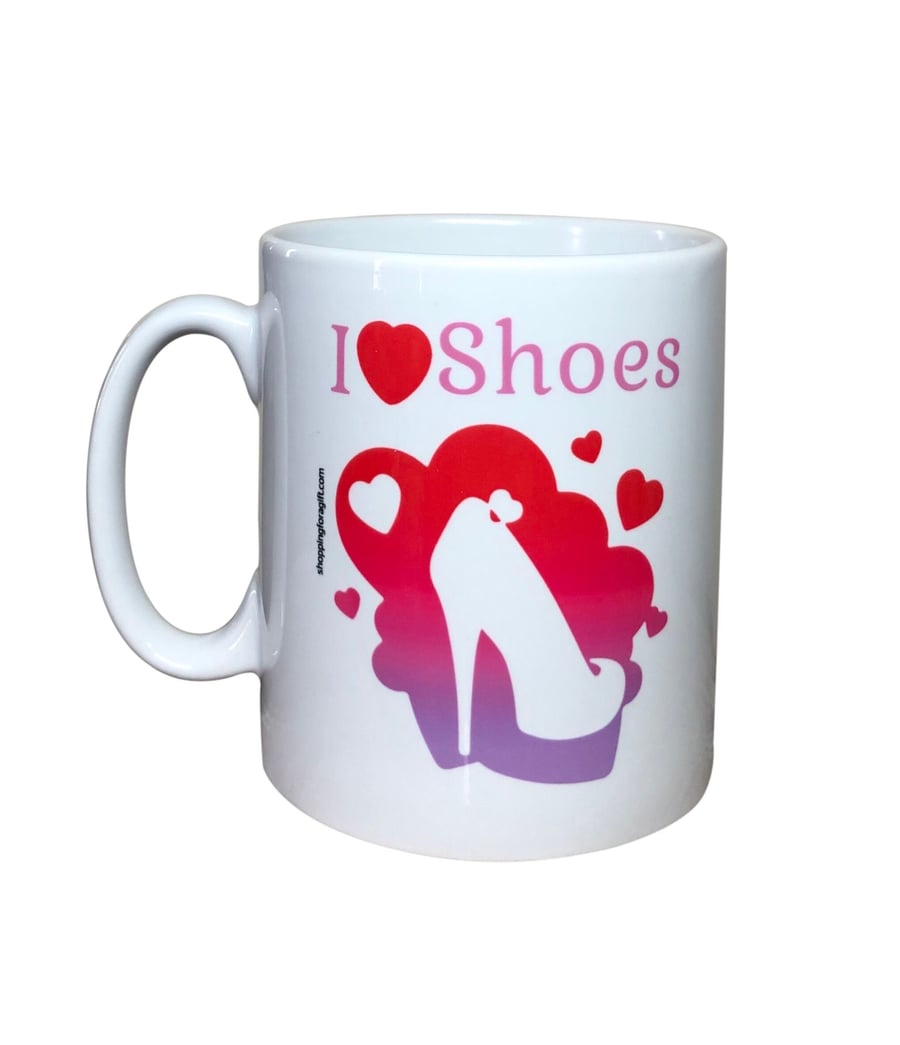I Love Shoes mug. Mugs for birthdays, Christmas for shoe lovers!
