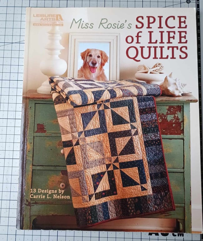 Quilting Craft Book - Miss Rosie's Spice of Life Quilts by Carrie L Nelson.