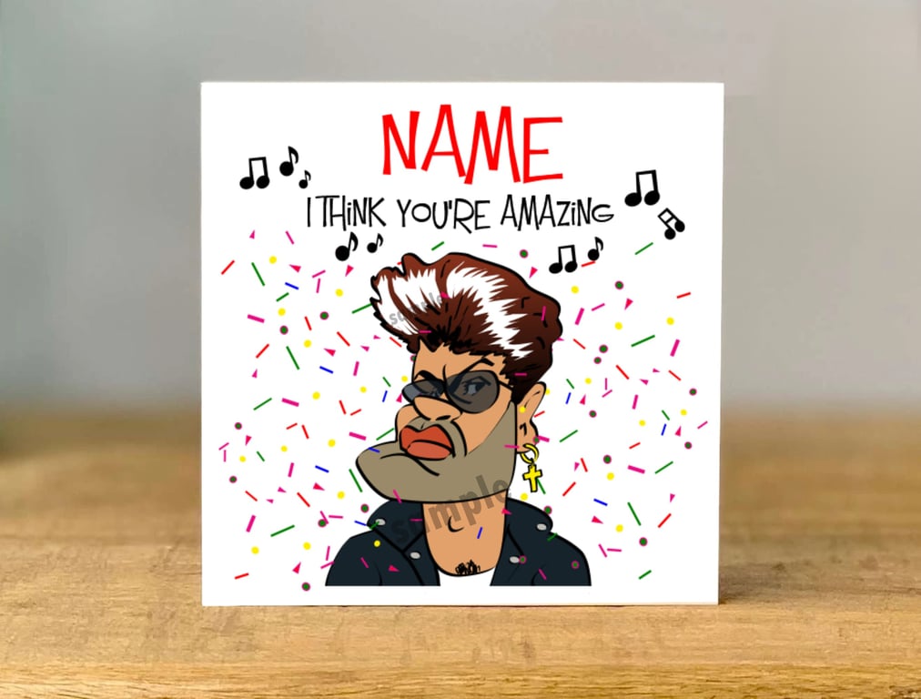 Personalised George Michael Birthday Card, mum, dad, grandad, gran son, daughter