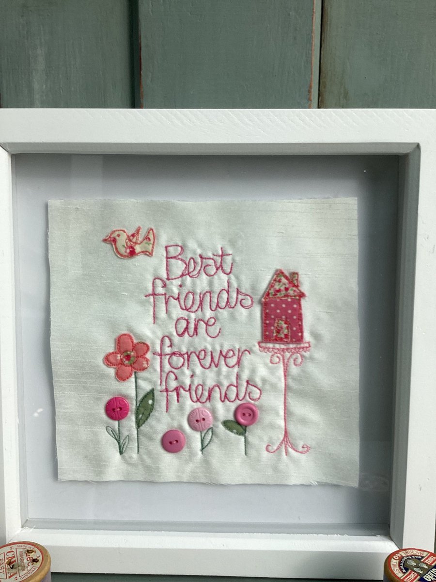 Best friends are forever friends. Embroidered picture.
