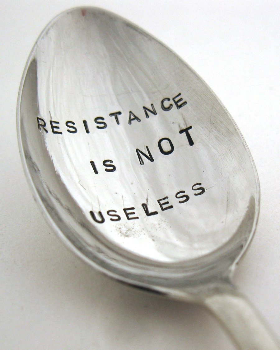 Resistance is not useless, coffeespoon, handstamped vintage nickel silver