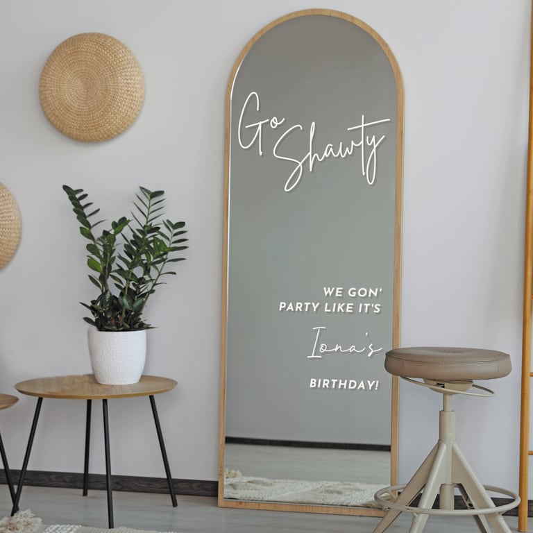 Go Shawty - Birthday Mirror Decal: Personalised Mirror Sticker, Party Decor