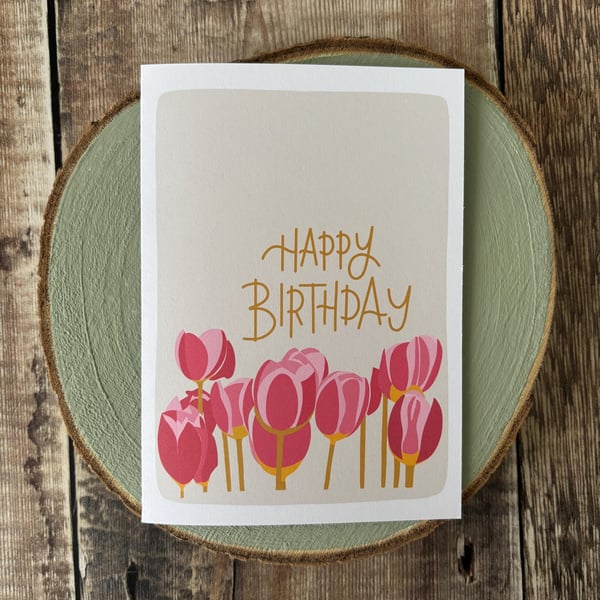 Happy Birthday Card, Modern Calligraphy, Tulips, Greeting Card, Floral
