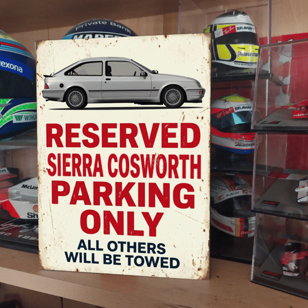Ford Sierra Cosworth Reserved Parking Metal Sign Plaque Garage Gift Wall Decor 