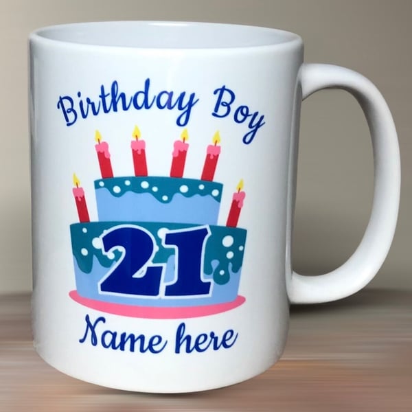 Personalised Birthday mug for a man - Birthday Boy. Add his NAME and AGE.